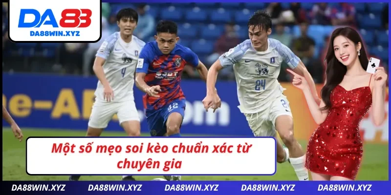 Kinh nghiệm soi kèo châu Á DA88 hữu ích từ chuyên gia
