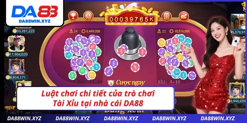 Khám phá luật chơi tài xỉu chi tiết nhất