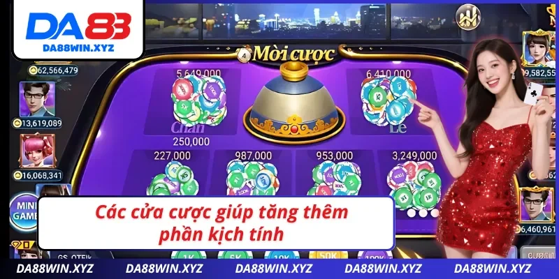 Các cửa cược giúp tăng thêm phần kịch tính trong xóc đĩa DA88